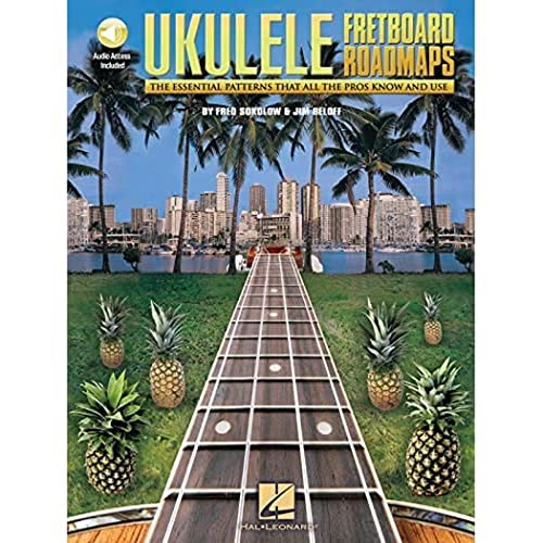 Ukulele: Fretboard Roadmaps Uke: Noten, CD für Ukulele: The Essential Patterns That All the Pros Know And Use Ukulele: Fretboard Roadmaps Uke: Noten, CD für Ukulele: The Essential Patterns That All the Pros Know And Use