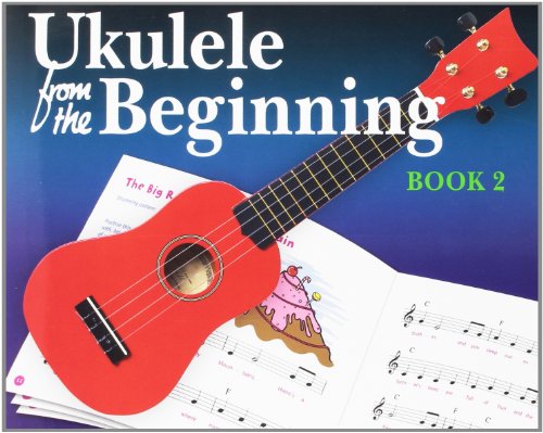 Ukulele From The Beginning: Book 2 Ukulele From The Beginning: Book 2 von Wise Publications
