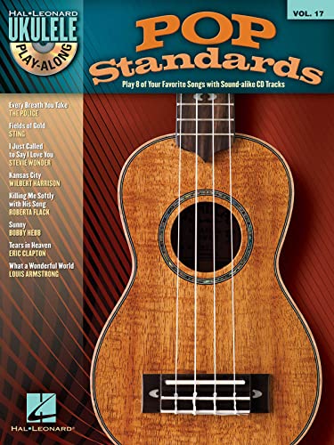 Ukulele Play-Along Volume 17: Pop Standards: Play-Along, CD für Ukulele (Hal Leonard Ukulele Play-along, Band 17) (Hal Leonard Ukulele Play-along, 17, Band 17)