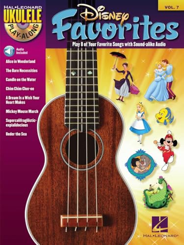 Ukulele Play-Along Volume 7: Disney Favourites: Play-Along, CD für Ukulele (Ukulele Play-Along, 7, Band 7)