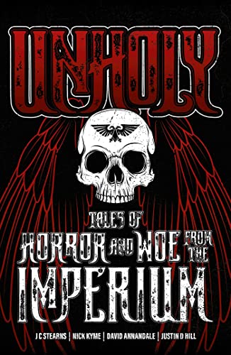 Unholy: Tales of Horror and Woe from the Imperium (Warhammer Horror) von Warhammer Horror