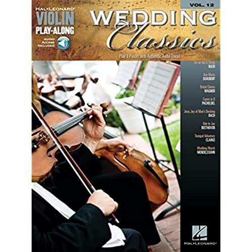 Violin Play-Along Volume 12: Wedding Classics: Play-Along, CD für Violine (Hal-leonard Violin Play-along, Band 12) (Hal-leonard Violin Play-along, 12, Band 12)