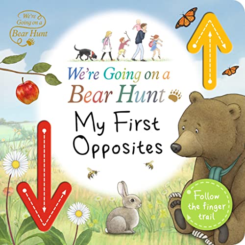 We're Going on a Bear Hunt: My First Opposites We're Going on a Bear Hunt: My First Opposites von WALKER BOOKS