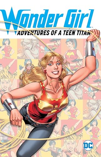 Wonder Girl: Adventures of a Teen Titan Wonder Girl: Adventures of a Teen Titan