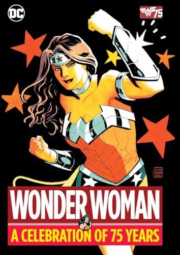 Wonder Woman: A Celebration of 75 Years Wonder Woman: A Celebration of 75 Years