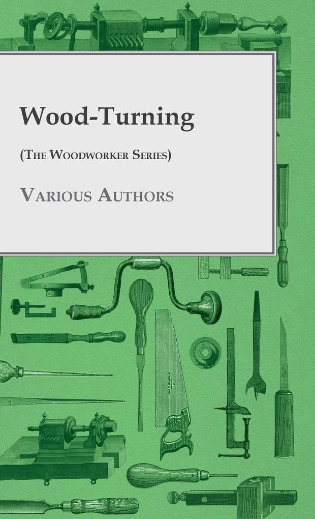 Wood-Turning (The Woodworker Series) von Read Books