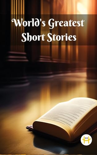 World's Greatest Short Stories von Happy Hour Books