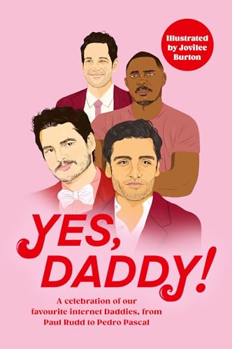 Yes, Daddy!: From Pedro Pascal to Idris Elba, a celebration of our favourite Internet Daddies Yes, Daddy!: From Pedro Pascal to Idris Elba, a celebration of our favourite Internet Daddies