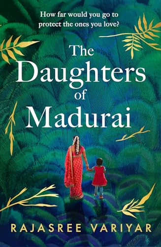 The Daughters of Madurai: Heartwrenching yet ultimately uplifting, this incredible debut will make you think von Orion Publishing Group