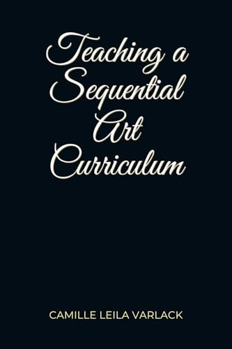 Teaching A Sequential Art Curriculum