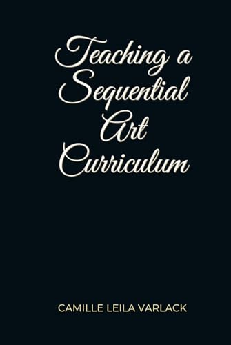 Teaching A Sequential Art Curriculum