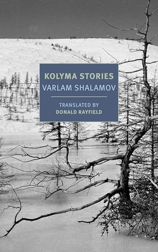 Kolyma Stories (New York Review Books Classics)