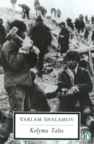 Kolyma Tales: Varlan Shalamov (Penguin Modern Classics)