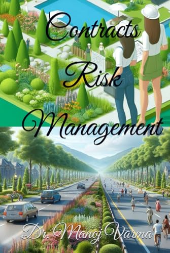 Contracts Risk Management for Large Landscaping Contracts Involving Construction and Maintenance von Independently published