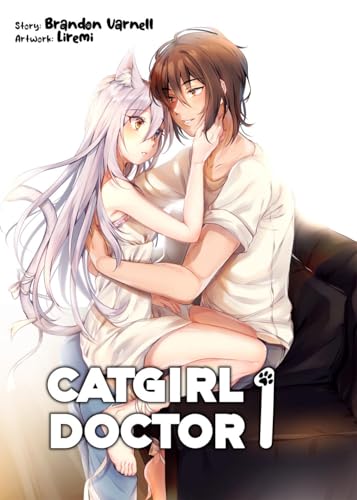 Catgirl Doctor - Band 1 (Light Novel) Catgirl Doctor - Band 1 (Light Novel) von Bunte Dimensionen
