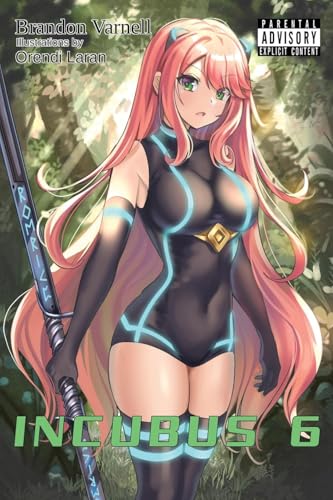 Incubus, Volume 6 (Light Novel) von Kitsune Incorporated