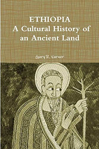 ETHIOPIA: A Cultural History of an Ancient Land