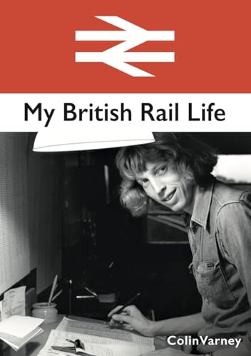 My British Rail Life von Brown Dog Books