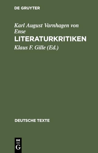 Literaturkritiken: Mit einem Anhang: Aufsätze zum Saint-Simonismus (Deutsche Texte, 42, Band 42) von de Gruyter