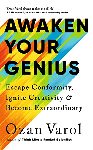Awaken Your Genius: Escape Conformity, Ignite Creativity and Become Extraordinary von John Murray One