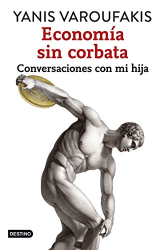 Economía sin corbata: Conversaciones con mi hija (Otros títulos)