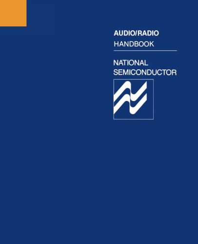National Semiconductors Audio/Radio Handbook von Audio Amateur, Incorporated
