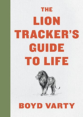 The Lion Tracker's Guide to Life von HarperOne
