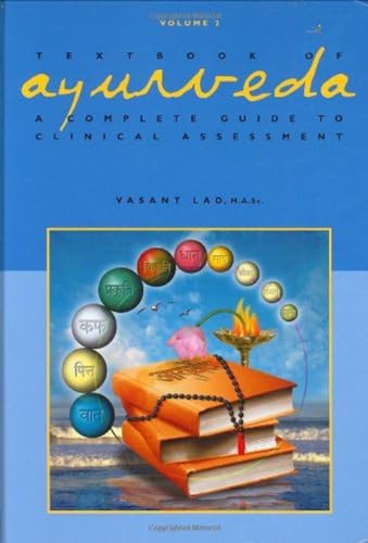 Textbook of Ayurveda: Volume 2 - A Complete Guide to Clinical Assessment von Brand: The Ayurvedic Press