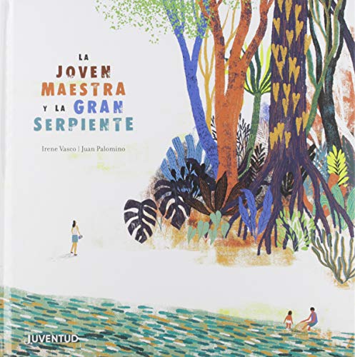 La joven maestra y la gran serpiente (APRENDIENDO A LEER) von Editorial Juventud, S.A.