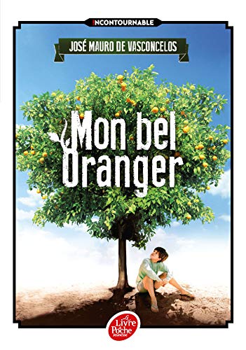 Mon bel oranger Mon bel oranger