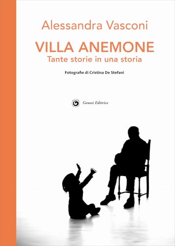 Villa Anemone. Tante storie in una storia (Okeanos) von Genesi Editrice