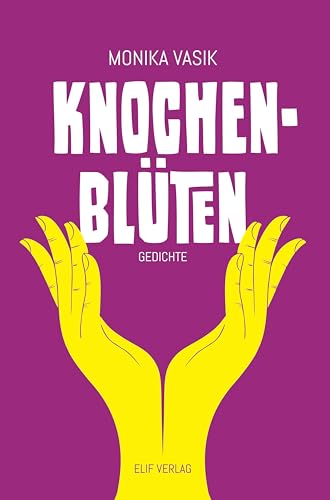 Knochenblüten von elifverlag