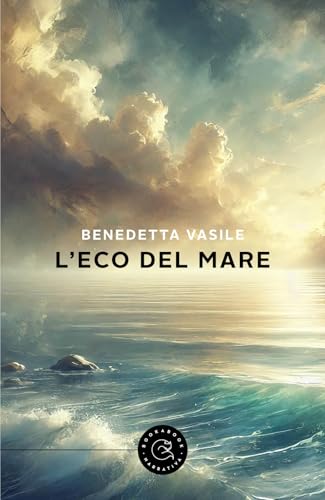 L'eco del mare (Narrativa) von bookabook