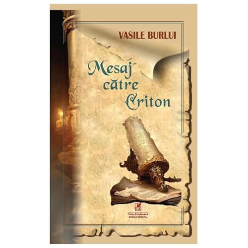Mesaj Catre Criton Mesaj Catre Criton von Cartea Romaneasca Educational
