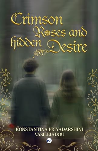 Crimson Roses & Hidden Desire von Clever Fox Publishing