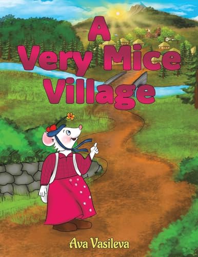 A Very Mice Village von Austin Macauley