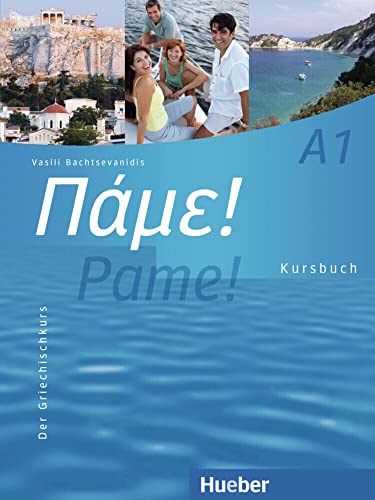 Pame! A1: Der Griechischkurs / Kursbuch mit Audios online