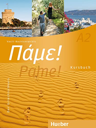 Pame! A2: Der Griechischkurs / Kursbuch mit Audios online von Hueber
