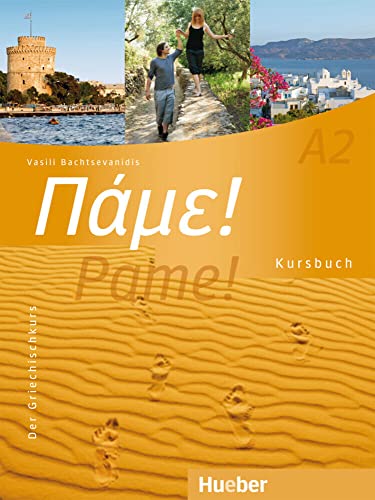 Pame! A2: Der Griechischkurs / Kursbuch mit Audios online von Hueber Verlag GmbH