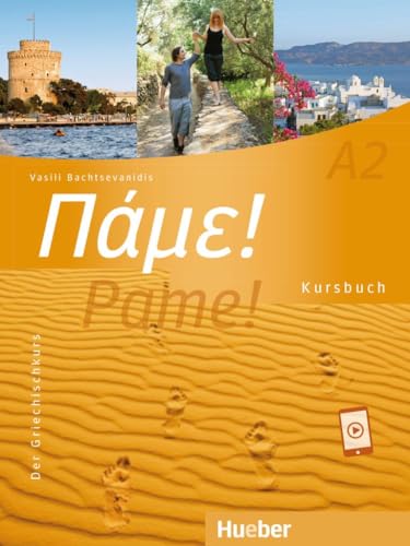 Pame! A2: Der Griechischkurs / Kursbuch mit Audios online