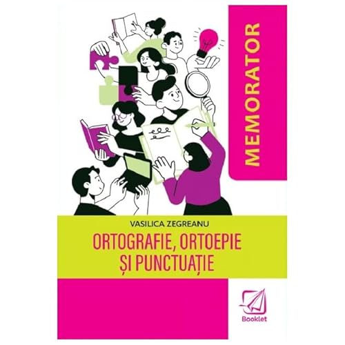 Memorator De Ortografie. Ortoepie Si Punctuatie von Booklet