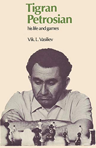 Tigran Petrosian His Life and Games von Ishi Press