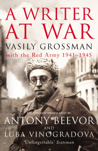 A Writer At War: Vasily Grossman with the Red Army 1941-1945 A Writer At War: Vasily Grossman with the Red Army 1941-1945 von Pimlico
