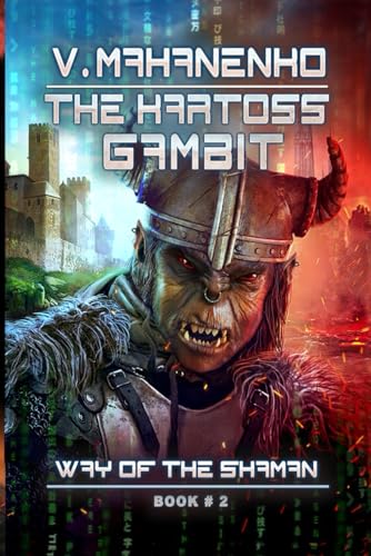 The Kartoss Gambit (The Way of the Shaman Book #2) von Magic Dome Books