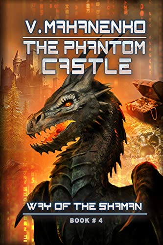 The Phantom Castle (The Way of the Shaman: Book #4) von Magic Dome Books