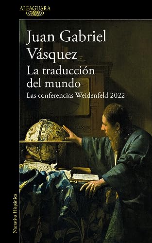 La traducción del mundo: Las conferencias Weidenfeld 2022 (Hispánica) von ALFAGUARA