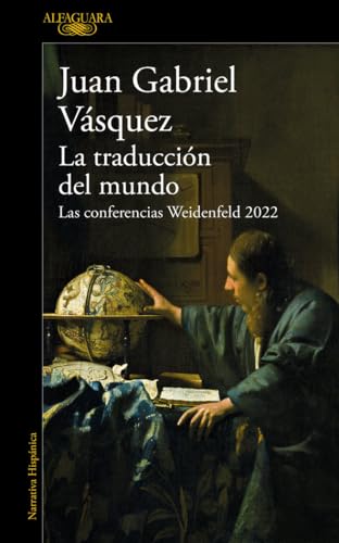 La traducción del mundo: Las conferencias Weidenfeld 2022 (Hispánica) von ALFAGUARA