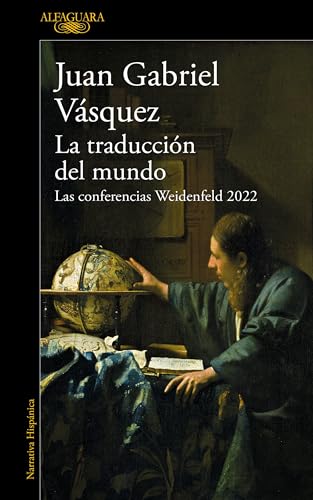 La traducción del mundo: Las conferencias Weidenfeld 2022 (Hispánica)