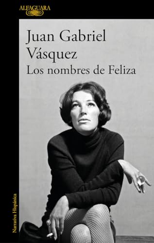 Los nombres de Feliza (Hispánica) von ALFAGUARA