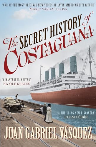 The Secret History of Costaguana